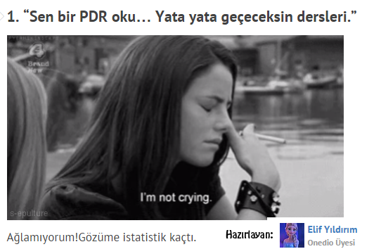 Bir PDR öğrencisinin En Sık Duyduğu 11 Cümle ! 2