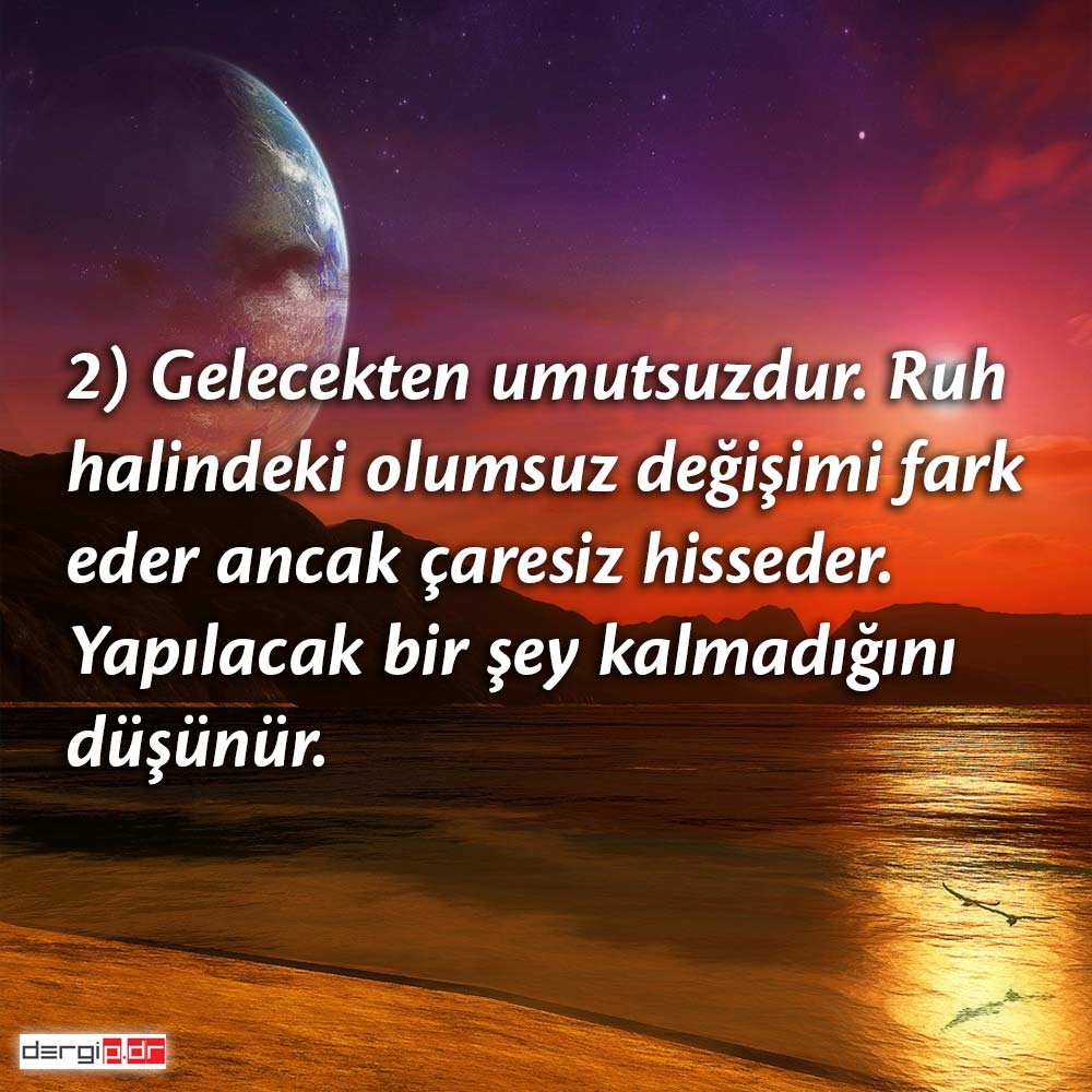 Depresif Duygu Durumunun 8 Belirtisi 4