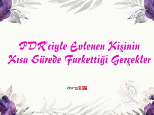 PDR'CİYLE EVLENEN KİŞİNİN, KISA SÜREDE FARKETTİĞİ GERÇEKLER