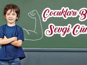 Çocukları Besleyen Sevgi Cümleleri