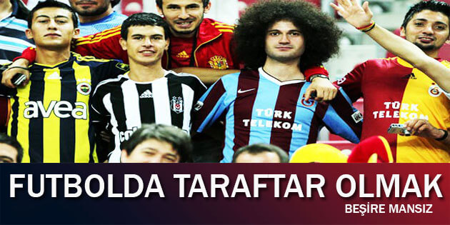 Futbolda Taraftar Olmak