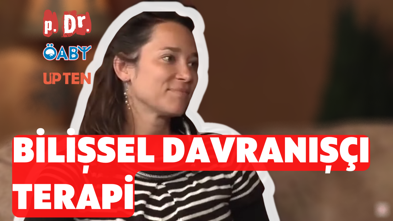 Bilişsel Davranışçı Terapi Vaka Örneği