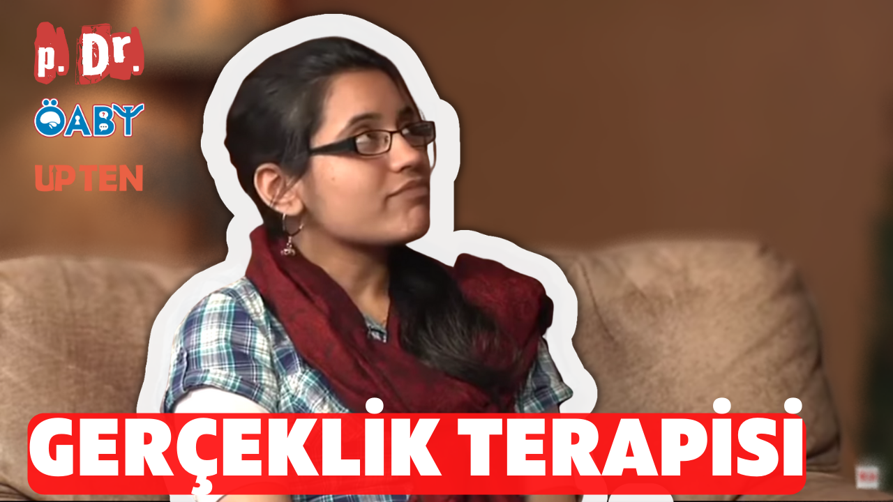 Gerçeklik Terapisi Vaka Örneği