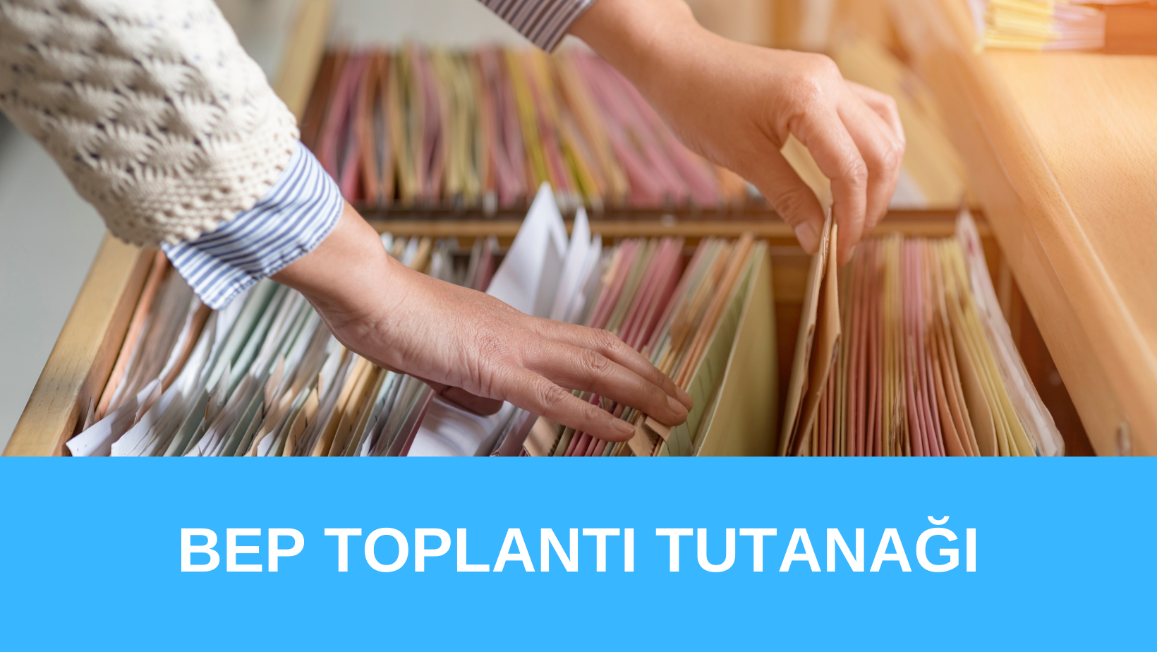 BEP TOPLANTI TUTANAĞI