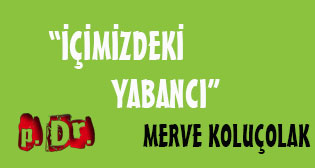 İçimizdeki Yabancı