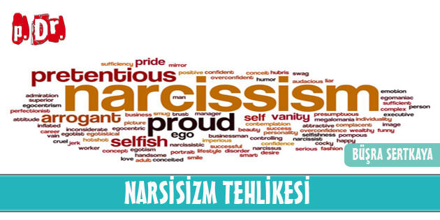 Narsisizm Tehlikesi