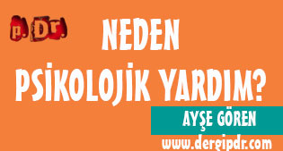 Neden Psikolojik Yardım?