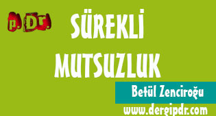Sürekli Mutsuzluk