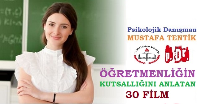 ÖĞRETMENLİĞİN KUTSALLIĞINI ANLATAN 30 FİLM